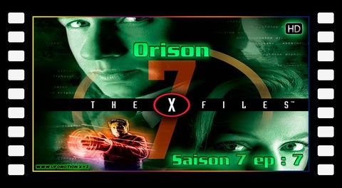 S07E07 Orison - X Files