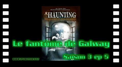 S03E05 Le fantôme de Galway - Hantise