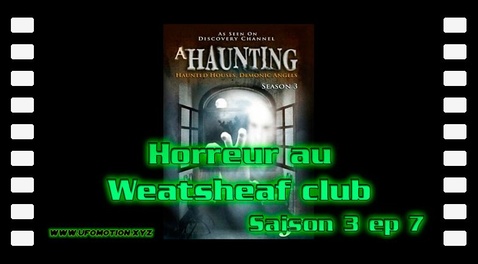 S03E07 Horreur au Weatsheaf club - Hantise