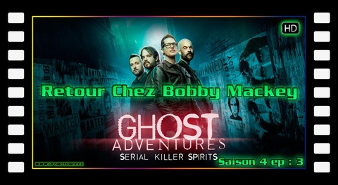 S04E03 - Retour chez Bobby Mackey's - Ghost Adventures