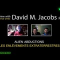 Interview de David Jacobs sur les enlèvements extraterrestres (2014) Vostfr