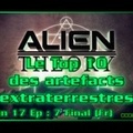 S17E07 Le Top 10 Des Artefacts Extraterrestres (Final)