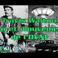 Travis Walton : Son et mouvement de l’OVNI (vostfr Google)