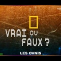 Vrai ou Faux ? Les Ovnis (2005)