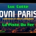 Luc Cotté - La piste du fer. Soirée Ovni Paris du 4 décembre 2018