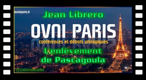 Jean Librero - L'enlèvement  de Pascagoula. Soirée Ovni Paris du 8 février 2019