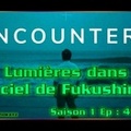 S01E04 Lumières dans le ciel de Fukushima (Final)
