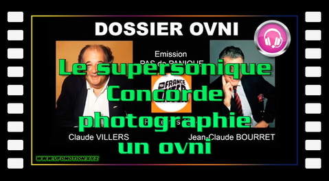 Dossier OVNI n° 04 Le supersonique Concorde photographie un ovni