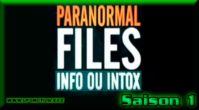 Paranormal Files (saison 1)