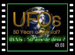 OVNIS: 50 ans de déni ? Ufos 50 years of denial ?