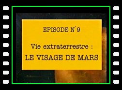 Dossiers Ovni 9 - Vie Extraterrestre : Le Visage De Mars