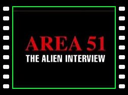 AREA 51 - The Alien Interview