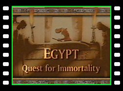 EGYPT - Quest for Immortality