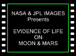 Evidence of Life On Moon and Mars