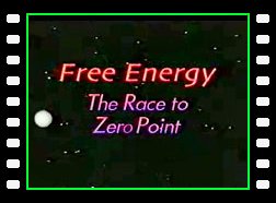 Free Energy - The Race to Zero Point