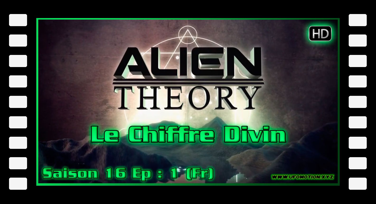 Séries TV OVNI / 18 saisons d'Alien Theory / Alien Theory Saison 16