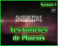 Documentaire ovni ufo Ep5-8 Les lumières de Phoenix - Chasseurs d'ovnis