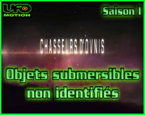 Documentaire ovni ufo Objets submersibles non identifiés - Chasseurs d'Ovnis (UFO Hunters)
