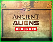 Documentaire ovni ufo Ancient Aliens Debunked Vostfr