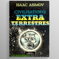 Asimov Isaac - Civilisations Exra terrestres