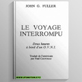 Fuller, John - Le voyage interrompu (1966)