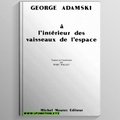 GEORGE ADAMSKI - A l'intérieur des vaisseaux de l'espace