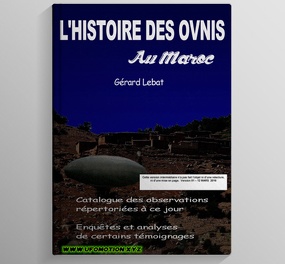 L\'histoire des OVNIs au Maroc (Gérard Lebat)