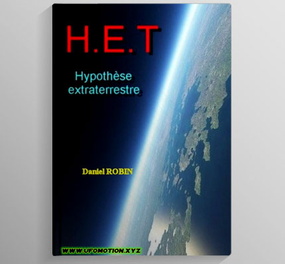 Robin, Daniel - Hypothése extraterrestre