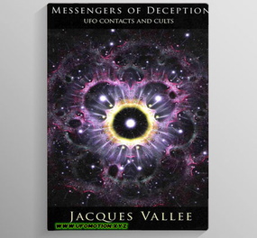 Vallée, Jacques - Messengers of deception UFO contacts and cults