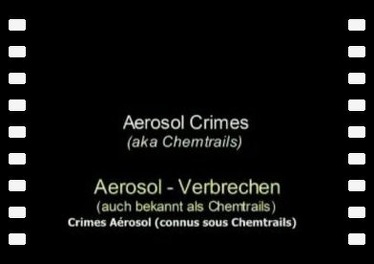 Aerosol Crimes Chemtrails - Aerosols dans le ciel - vostfr part1