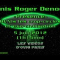 Denis Roger Denocla "Présence" OVNIs les crop-circles et exo-civilisation