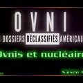 Ovni : les dossiers déclassifiés américains - Ovnis et nucléaire