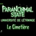 État Paranormal, Le Cimetière [Paranormal State] S01E07