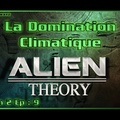Alien Theory S02E09 - La Domination Climatique - HD (FR)