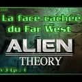 Alien Theory S03E01 - La face cachée du Far West HD (FR)