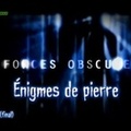 Énigmes de pierre - Forces Obscures Ep 13 (final) HD