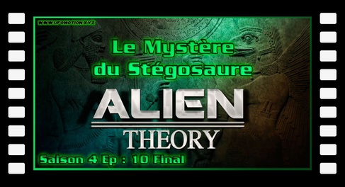 Alien Theory S04E10 - Le Mystère du Stégosaure HD
