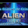 Alien Theory S06E02 - Les Crânes de Cristal