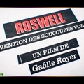 Roswell - L'invention des Soucoupes Volantes - HD