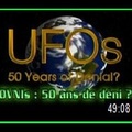 OVNIS: 50 ans de déni ? Ufos 50 years of denial ?