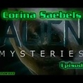 Alien Mysteries S01E03 - Corina Saebels