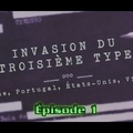 Invasion du troisième type - Espagne, Portugal, États-Unis, Vietnam