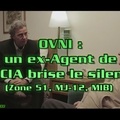 OVNI un ex-Agent de la CIA brise le silence (Zone 51, MJ-12, MIB...)