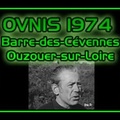 Témoignage OVNIS 1974 - Barre-des-Cévennes et Ouzouer-sur-Loire