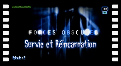 Survie et Réincarnation - Forces Obscures Ep: 2