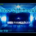 Dons Spirituels - Vies parallèles Ep 7