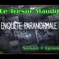 S01 E08 Enquête Paranormale - Le Trésor Maudit