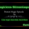 Magiciens Démoniaques - Demon Magicians (part 1/8)