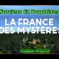 La France Des Mystères - S02E02 - Sorciers Et Prophètes