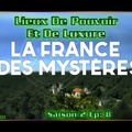 La France Des Mystères - S02E08 - Lieux De Pouvoir Et De Luxure